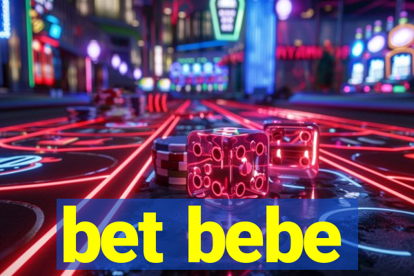 bet bebe